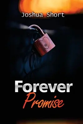 Promisiune pentru totdeauna - Forever Promise