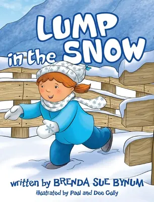 Umflătură în zăpadă - Lump In The Snow