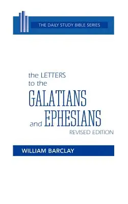 Scrisorile către Galateni și Efeseni - The Letters to the Galatians and Ephesians