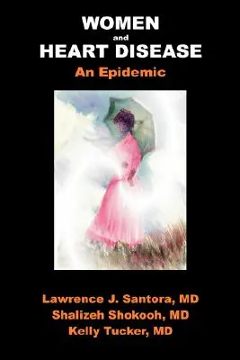 Femeile și bolile de inimă, o epidemie - Women and Heart Disease, an Epidemic