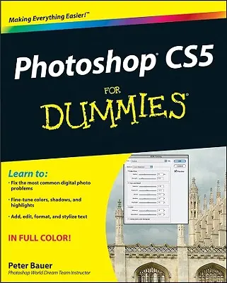 Photoshop Cs5 pentru Dummies - Photoshop Cs5 for Dummies