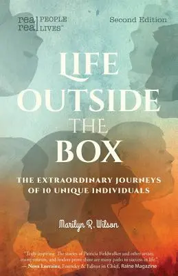 Viața în afara cutiei: Călătoriile extraordinare a 10 indivizi unici, Ediția a doua - Life Outside the Box: The extraordinary journeys of 10 unique individuals, Second Edition