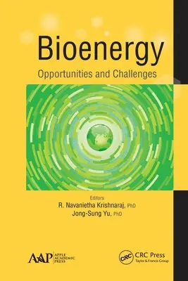 Bioenergie: Oportunități și provocări - Bioenergy: Opportunities and Challenges