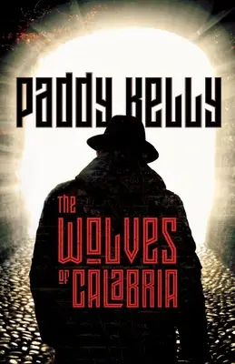 Lupii din Calabria - The Wolves of Calabria