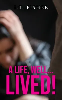 O viață, bine... trăită! - A Life, Well... Lived!