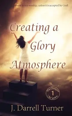 Crearea unei atmosfere de glorie - Creating a Glory Atmosphere