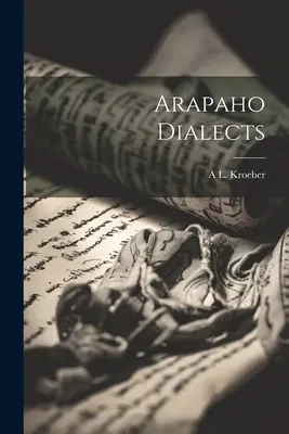 Dialecte Arapaho - Arapaho Dialects