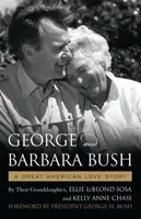George & Barbara Bush: O mare poveste de dragoste americană - George & Barbara Bush: A Great American Love Story