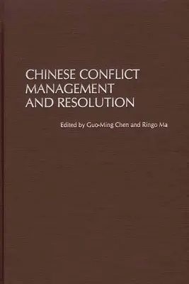 Gestionarea și soluționarea conflictelor în China - Chinese Conflict Management and Resolution