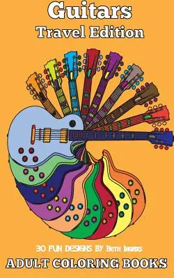 Cărți de colorat pentru adulți: Chitare - Adult Coloring Books: Guitars