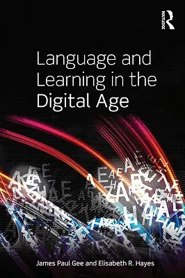 Limba și învățarea în era digitală - Language and Learning in the Digital Age