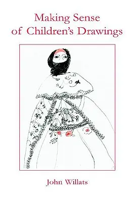Înțelegerea desenelor copiilor (Making Sense of Children's Drawings) - Making Sense of Children's Drawings
