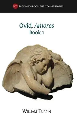 Ovidiu, Amores (Cartea 1) - Ovid, Amores (Book 1)