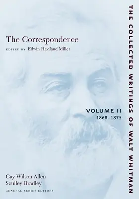 Corespondență: Volumul II: 1868-1875 - The Correspondence: Volume II: 1868-1875