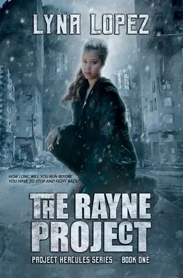 Proiectul Rayne: Proiectul Hercules - The Rayne Project: Project Hercules