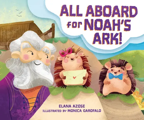 Toți la bord pentru Arca lui Noe! - All Aboard for Noah's Ark!