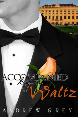 Însoțit de un vals - Accompanied by a Waltz
