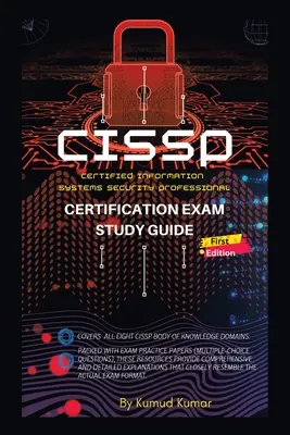 Ghid de studiu pentru examenul de certificare CISSP: (Cerified Information Systems Security Professional) - CISSP Certification Exam Study Guide: (Cerified Information Systems Security Professional)