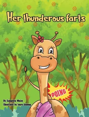 Pârțurile ei tunătoare - Her thunderous farts