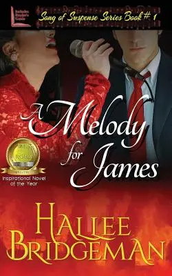 O melodie pentru James: Song of Suspense Series book 1 - A Melody for James: Song of Suspense Series book 1