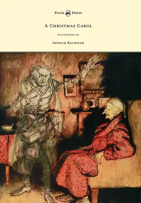 A Christmas Carol - Ilustrată de Arthur Rackham - A Christmas Carol - Illustrated by Arthur Rackham