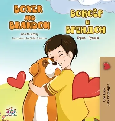 Boxer și Brandon: English Russian Bilingual Edition - Boxer and Brandon: English Russian Bilingual Edition