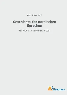 Geschichte der nordischen Sprachen: Mai ales în epoca altnordistă - Geschichte der nordischen Sprachen: Besonders in altnordischer Zeit