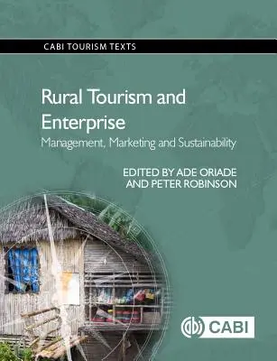 Turism rural și întreprinderi: Management, marketing și durabilitate - Rural Tourism and Enterprise: Management, Marketing and Sustainability