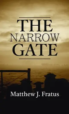 Poarta îngustă - The Narrow Gate