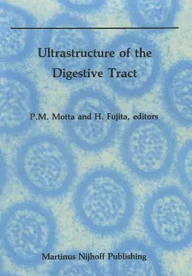 Ultrastructura tractului digestiv - Ultrastructure of the Digestive Tract