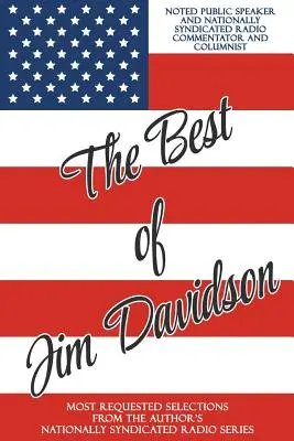 Cele mai bune cărți ale lui Jim Davidson: Cele mai solicitate selecții din serialul radiofonic al autorului difuzat la nivel național - The Best of Jim Davidson: Most Requested Selections from the Author's Nationally Syndicated Radio Series