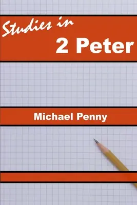 Studii în 2 Petru - Studies in 2 Peter