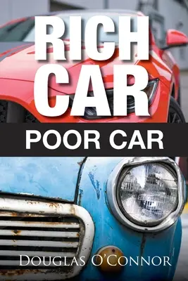 Mașină bogată, mașină săracă - Rich Car, Poor Car