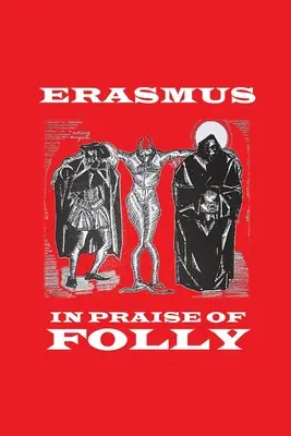 În lauda nebuniei - In Praise of Folly
