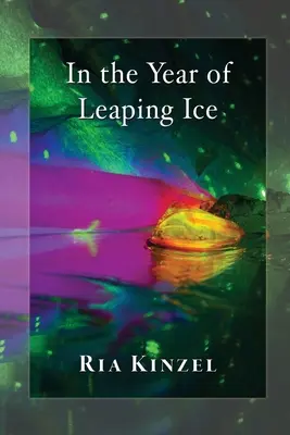 În anul de gheață săltăreață - In the Year of Leaping Ice