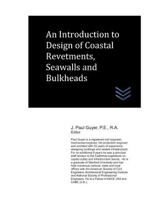 O introducere în proiectarea digurilor de coastă, a digurilor și a pereților despărțitori - An Introduction to Design of Coastal Revetments, Seawalls and Bulkheads