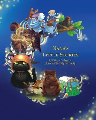 Micile povești ale Nanei - Nana's Little Stories