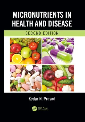 Micronutrienții în sănătate și boală, ediția a doua - Micronutrients in Health and Disease, Second Edition