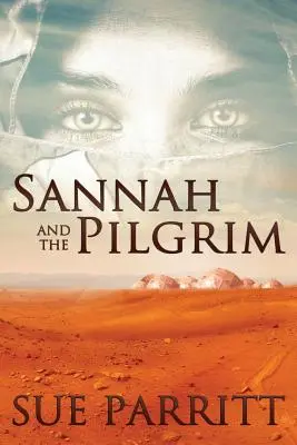 Sannah și pelerinul - Sannah and the Pilgrim