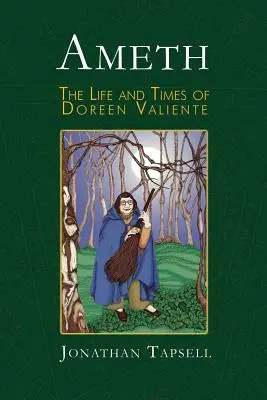 Ameth: Viața și epoca lui Doreen Valiente - Ameth: The Life & Times of Doreen Valiente
