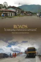 Roads: O antropologie a infrastructurii și expertizei - Roads: An Anthropology of Infrastructure and Expertise
