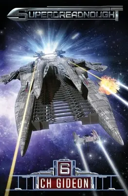 Superdreadnought 6: O operă spațială cu inteligență artificială militară - Superdreadnought 6: A Military AI Space Opera