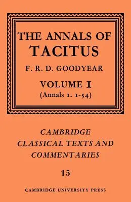Analele lui Tacitus: Volumul 1, Analele 1.1-54 - The Annals of Tacitus: Volume 1, Annals 1.1-54