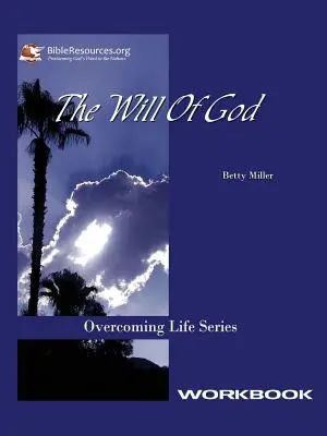 Caietul de lucru Voința lui Dumnezeu - The Will of God Workbook