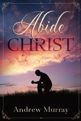 Rămâneți în Hristos - Abide in Christ