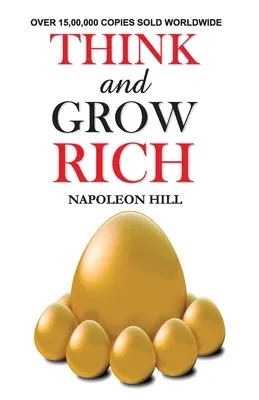 Gândește și îmbogățește-te - Think and Grow Rich