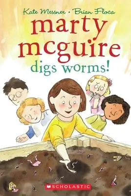 Marty McGuire sapă viermi! - Marty McGuire Digs Worms!