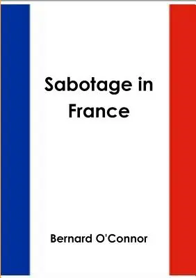 Sabotajul în Franța - Sabotage in France