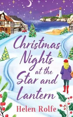 Nopți de Crăciun la Star and Lantern - Christmas Nights at the Star and Lantern