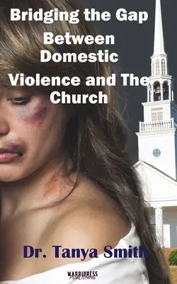 Reducerea decalajului dintre Biserică și violența domestică - Bridging the Gap Between the Church and Domestic Violence